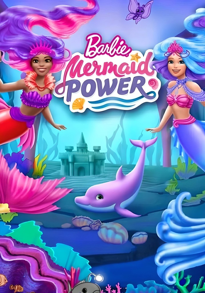 Barbie Mermaid Power filme Veja onde assistir